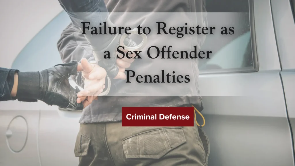 Failure to Register as a Sex Offender Penalties Image