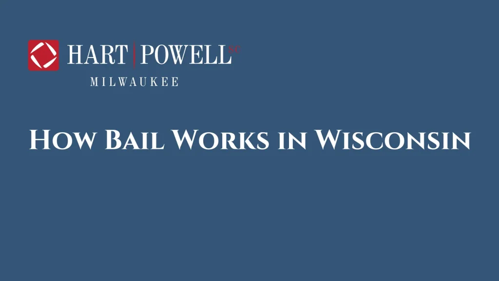 How Bail Works in Wisconsin